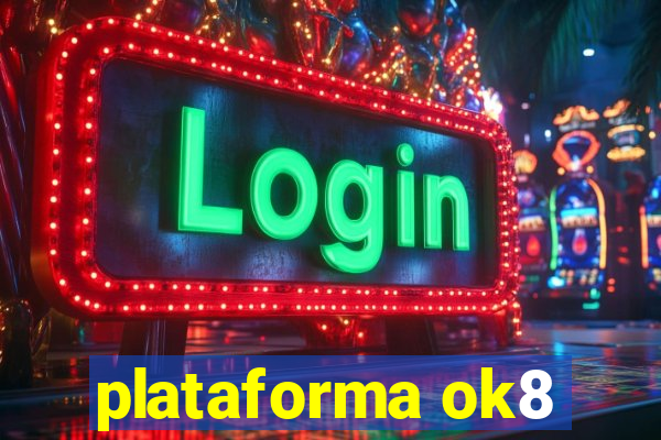 plataforma ok8